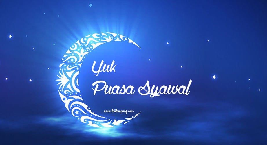 Sempurnakan Puasa Ramadhan dengan Puasa Syawal